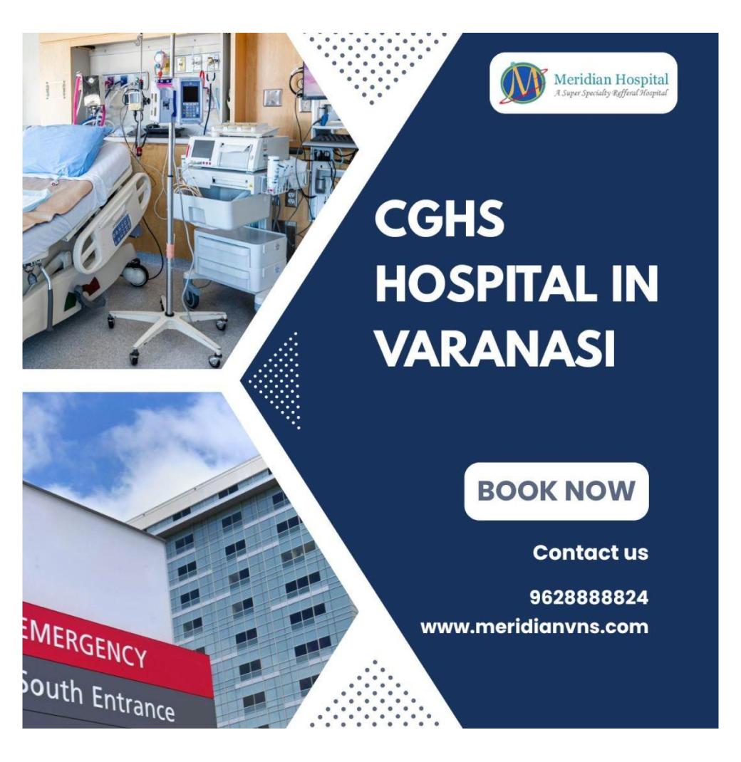 Best CGHS Hospital in Varanasi