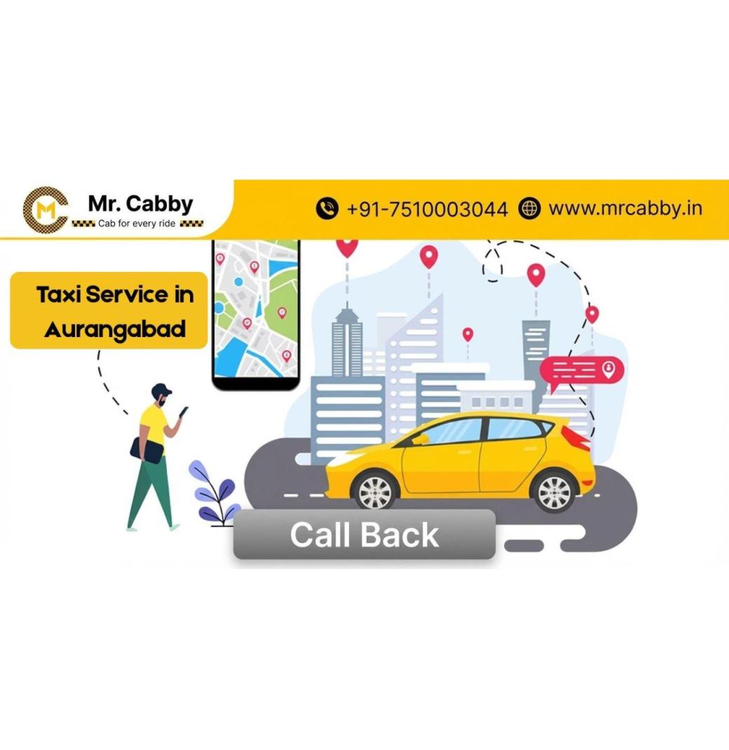 Outstation Trips Made Simple: Booking a One-Way Taxi Service in Aurangabad