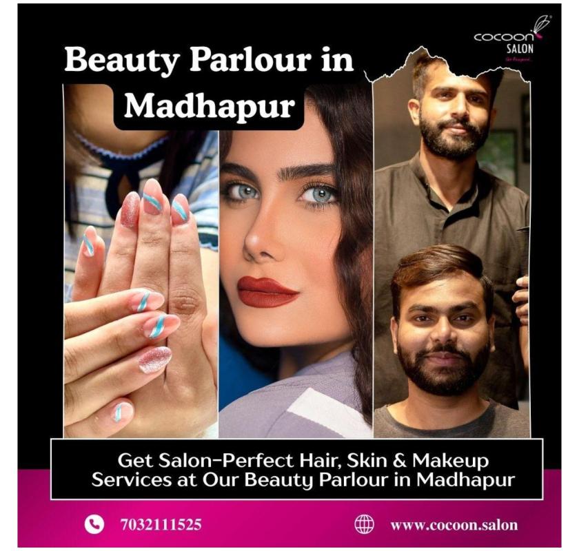 Beauty Parlour in Madhapur | 7032111525 | Cocoon Salon
