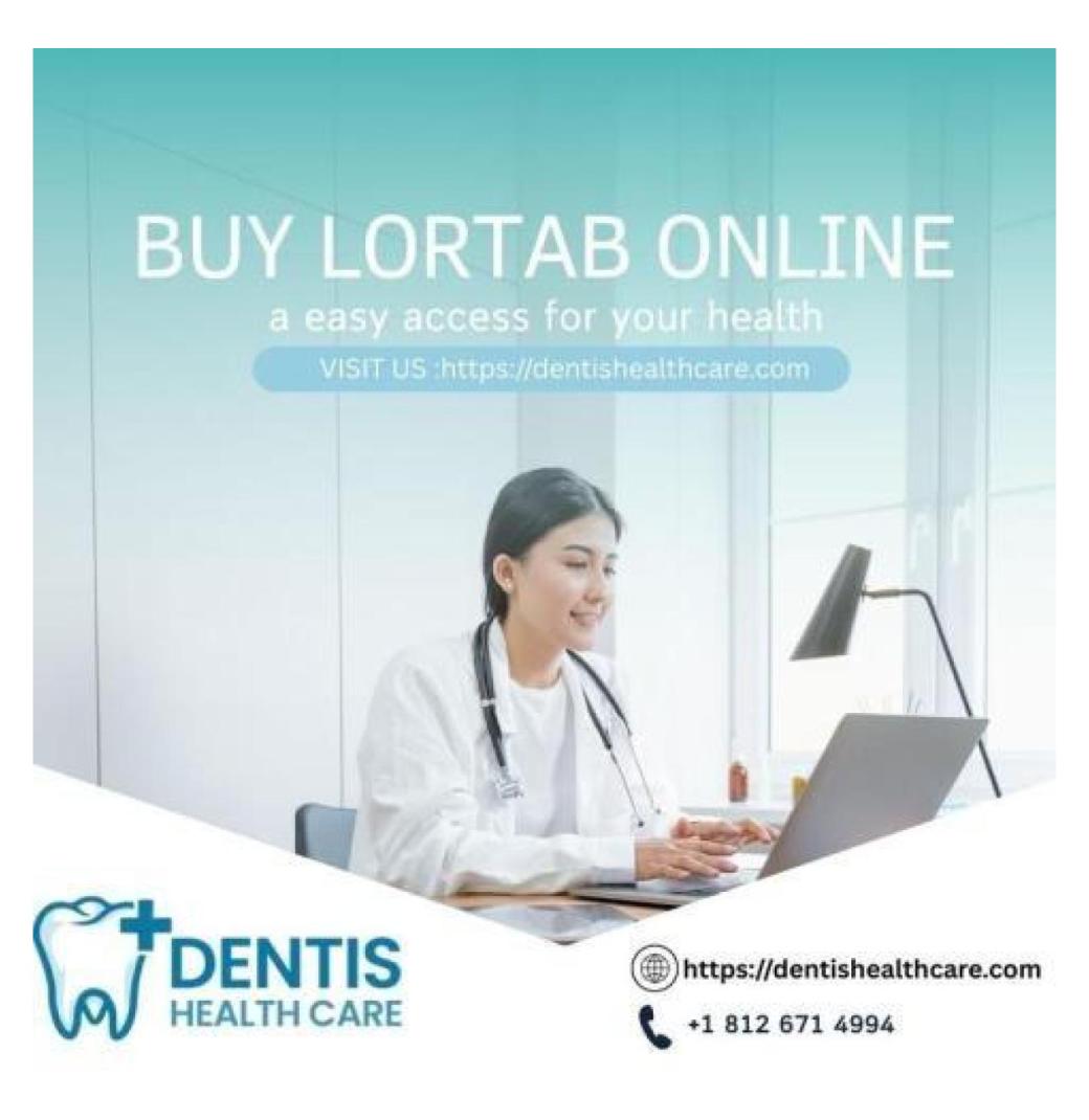 Buy Lortab Online: Safe & Fast Pain Relief - Dentis healthcare