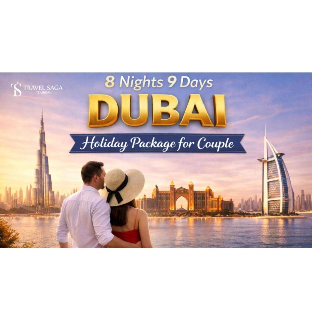Book 8 Nights 9 Days Dubai Holiday Package for Couples with Luxury Stay