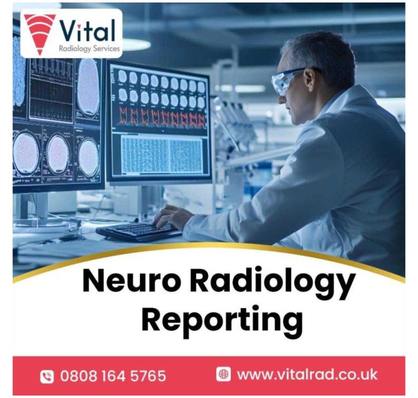 Specialized Neuro Radiology Reporting Services