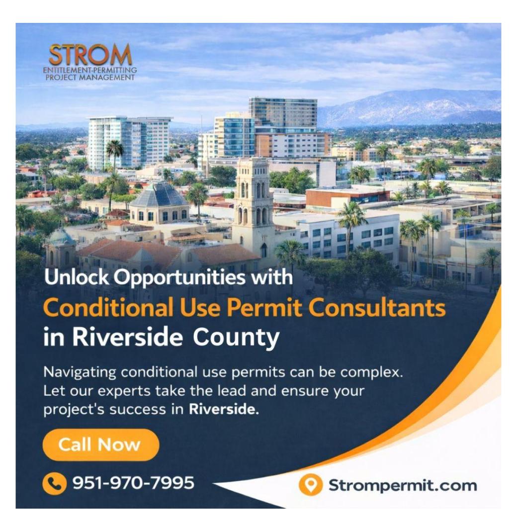 Conditional Use Permit Consultant in Riverside County