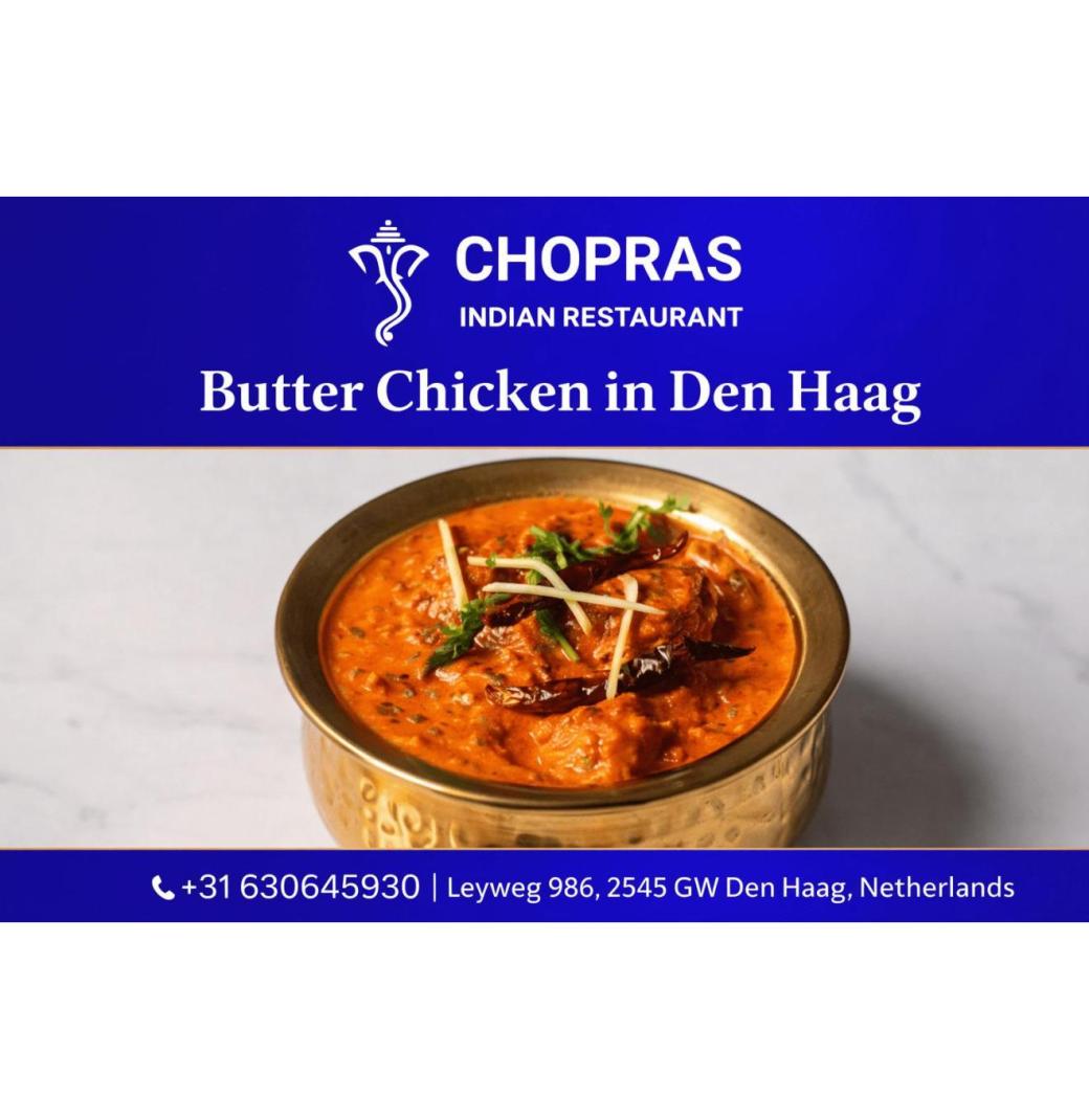 Chopras Indian Restaurant – Authentic Indian Taste in Den Haag
