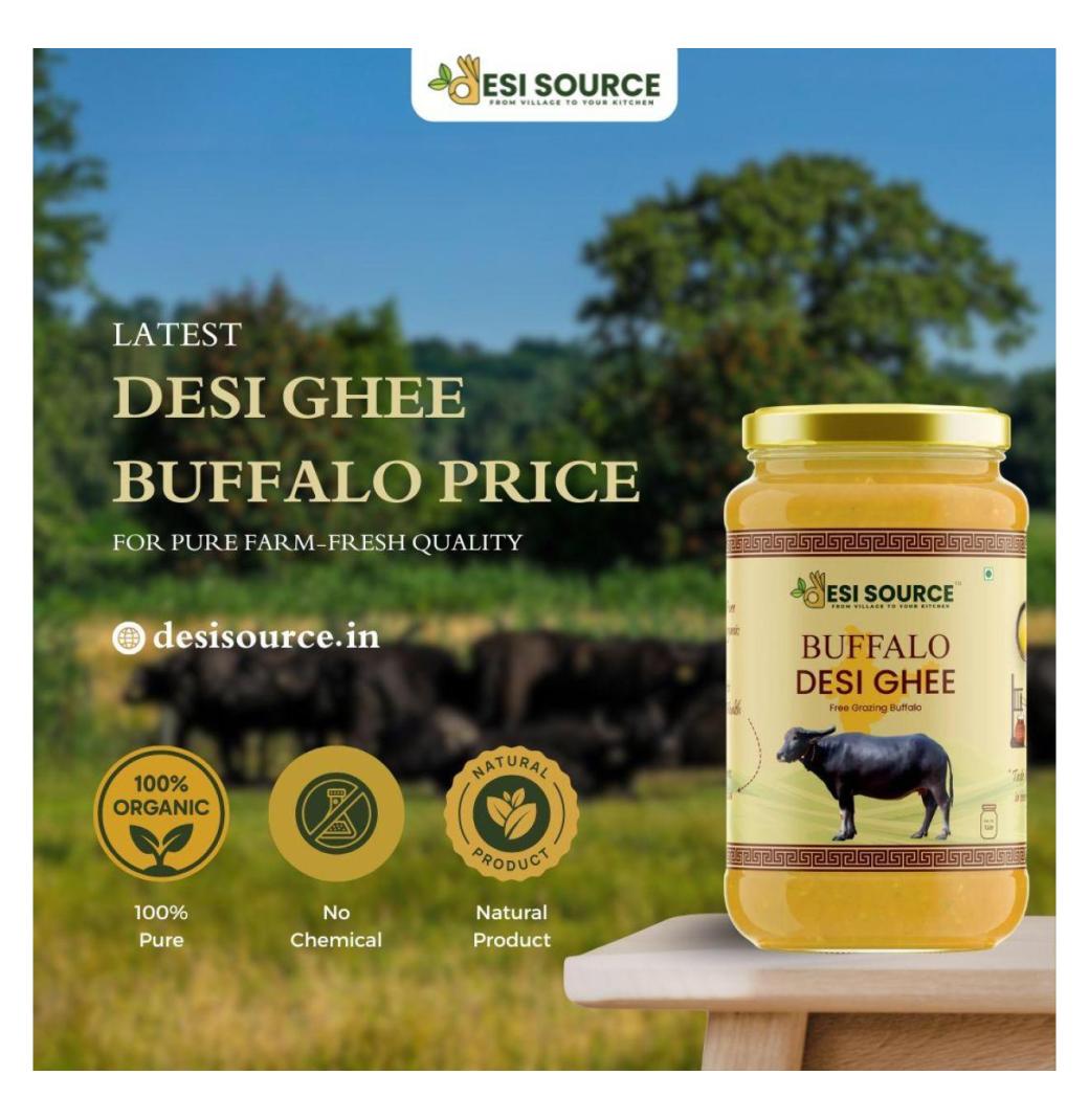 Latest Desi Ghee Buffalo Price for Pure Farm-Fresh Quality