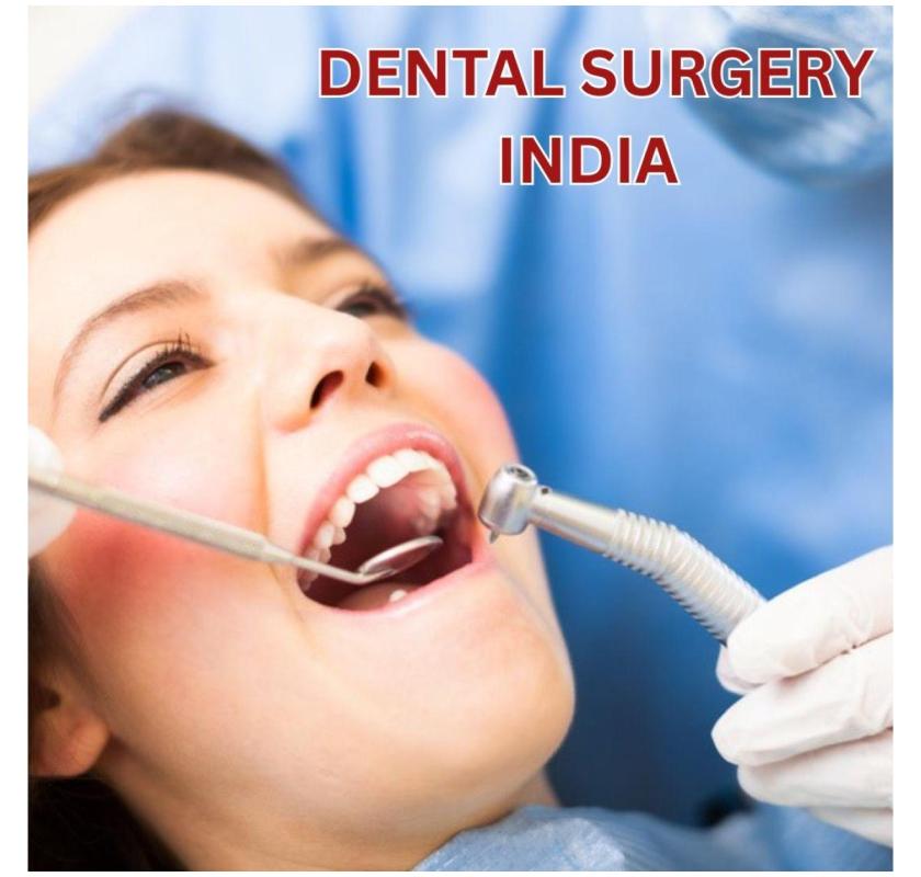 Low Cost Dental Surgery India