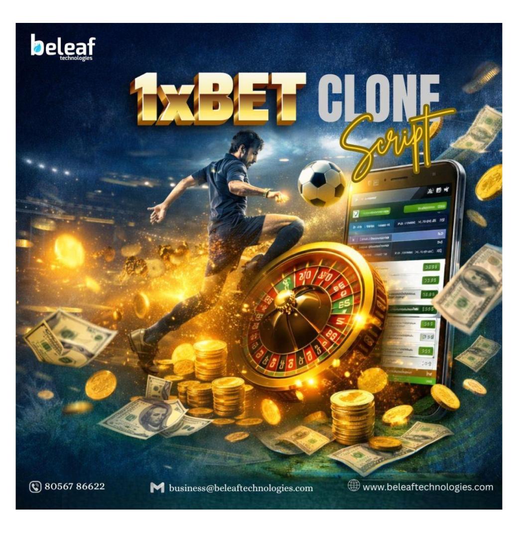  Need Fast Market Entry in Online Betting? 1xBet Clone Solves It
