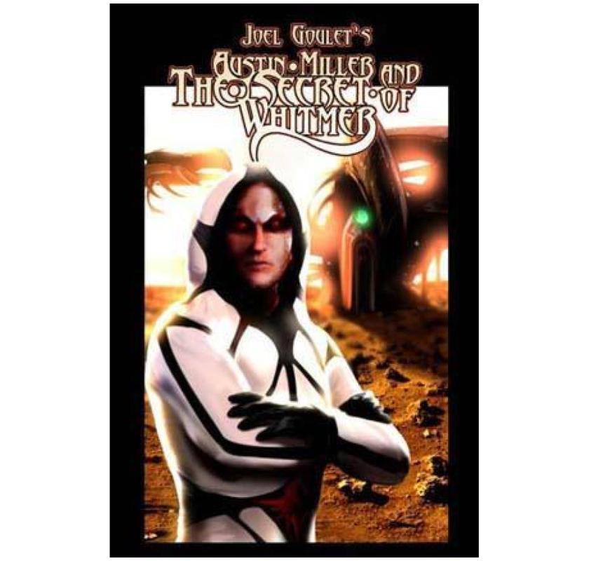 Austin Miller novel by Joel Goulet 