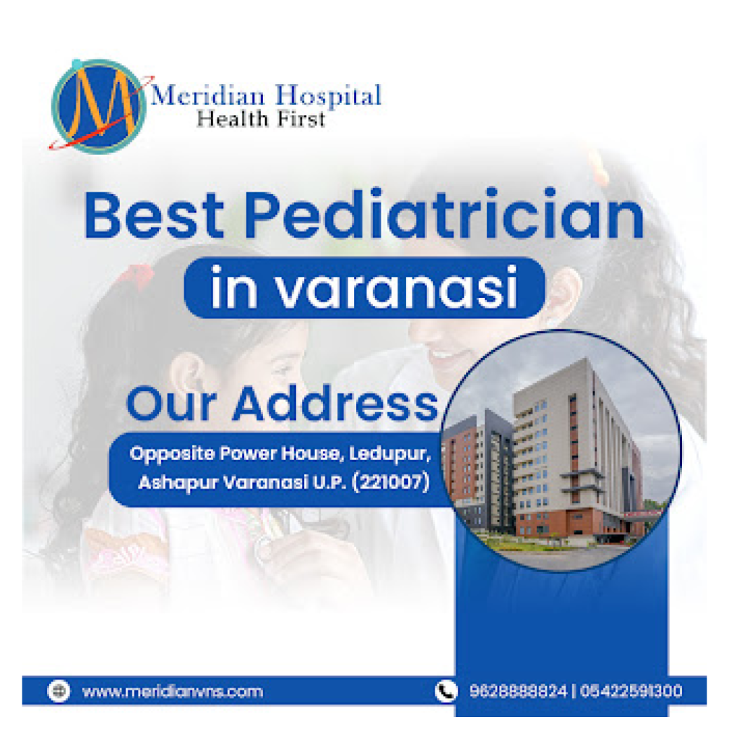  Best pediatrician in Varanasi for child healthcare services