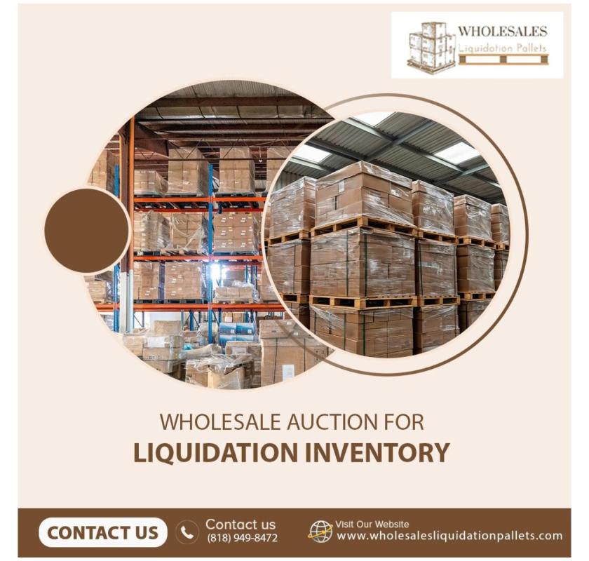 Wholesale Auction for Liquidation Inventory