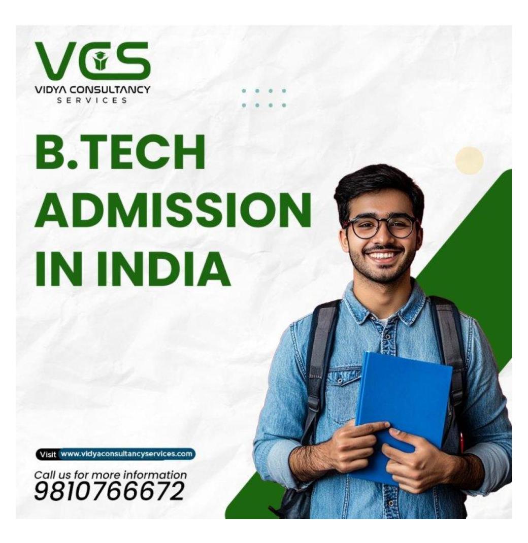 Best B.Tech Admission in India Made Easy