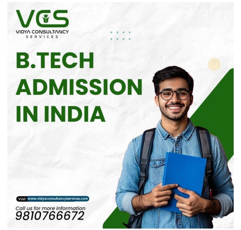 Best B.Tech Admission in India Made Easy