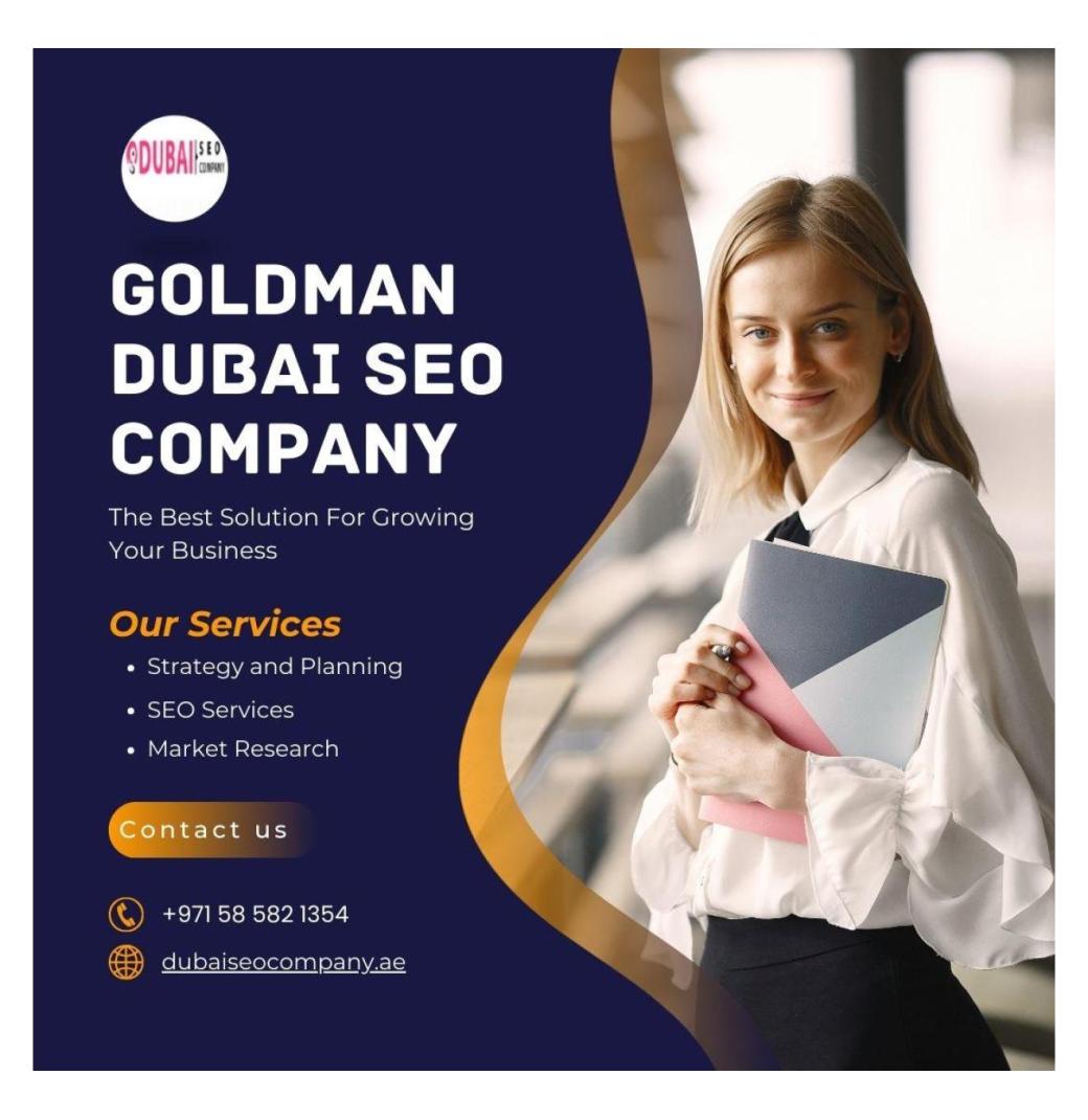 Goldman Dubai SEO Company for Result-Driven Online Growth