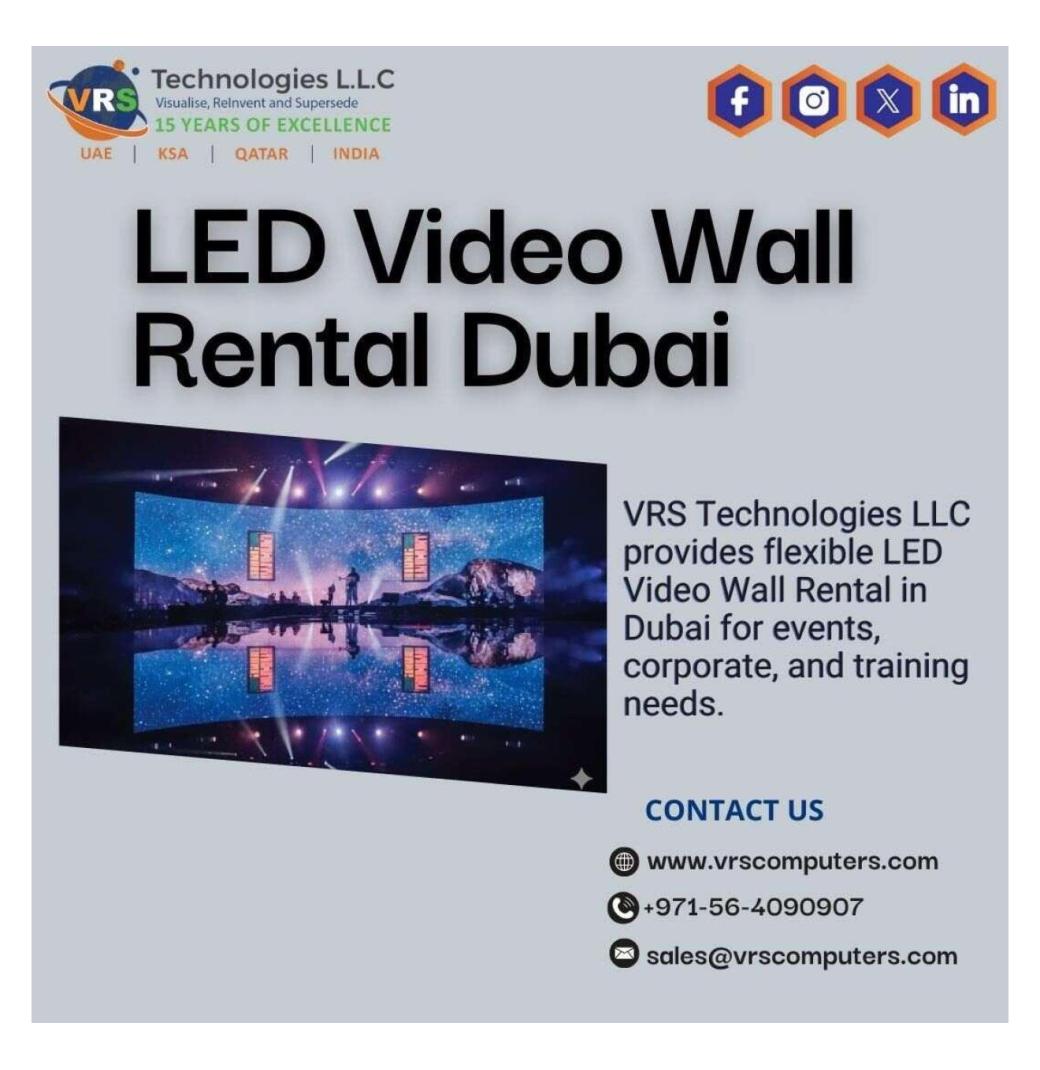 Need LED Video Wall Rental in Dubai for Events?