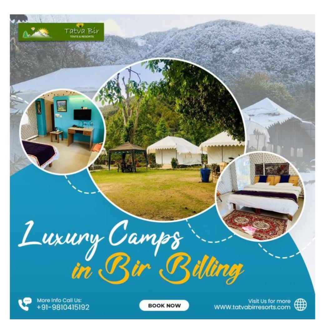 Luxury Camps in Bir Billing
