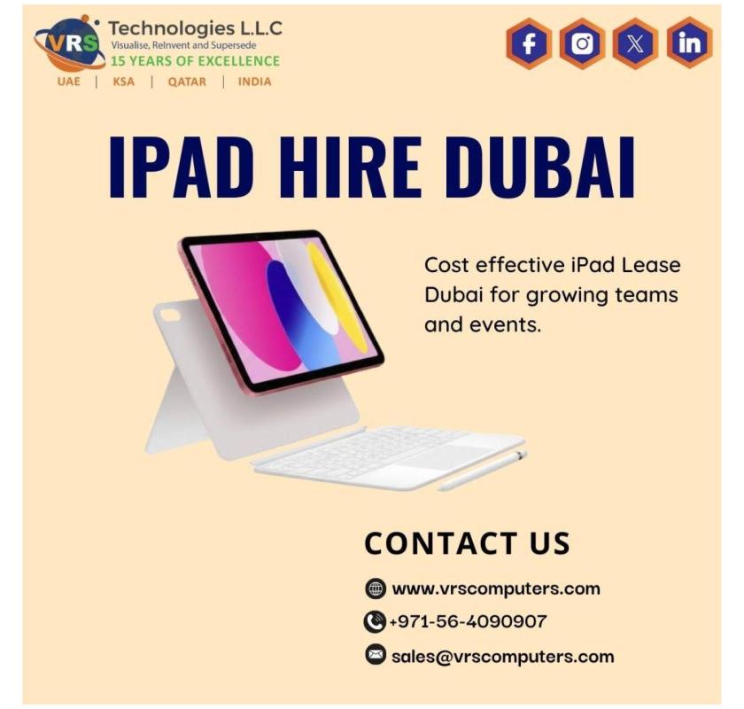 Need Short Term iPad Hire in Dubai?