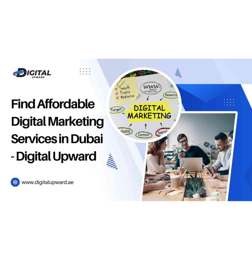 Find Affordable Digital Marketing Services in Dubai - Digital Upward