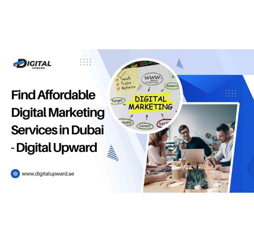 Find Affordable Digital Marketing Services in Dubai - Digital Upward
