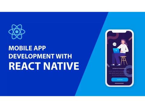 Mobile Development with React Native – Build Powerful iOS & Android Apps