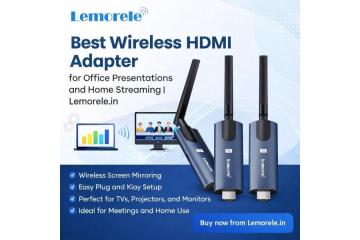 Best Wireless HDMI Adapter for Office Presentations and Home Streaming | Lemorele.in