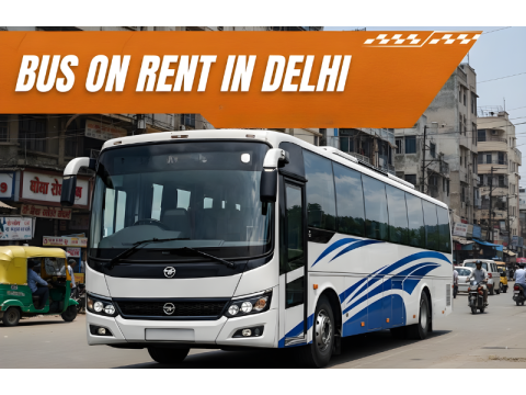 Bus on Rent in Delhi at Affordable Per KM Rates
