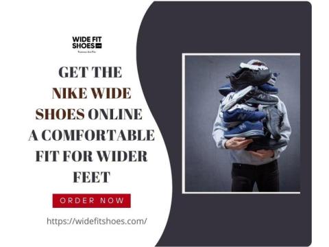 Get the Nike Wide Shoes Online – A Comfortable Fit for Wider Feet