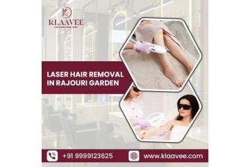 Best Laser Hair Removal in Rajouri Garden