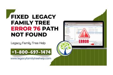  How to fixed Error 76 - Path not found in Legacy Family Tree