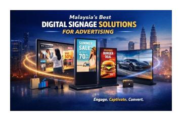 Malaysia’s Best Digital Signage Solutions for Advertising