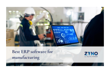 Best Manufacturing ERP Software in India – ZYNO by Elitemindz