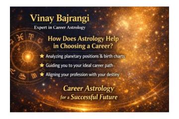 Career Astrology Guidance by Vinay Bajrangi