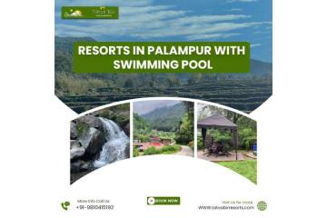 Resorts In Palampur With Swimming Pool and Luxury Stay