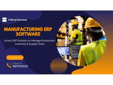 Manufacturing ERP Software – ZYNO by Elitemindz | Optimize Production & Inventory