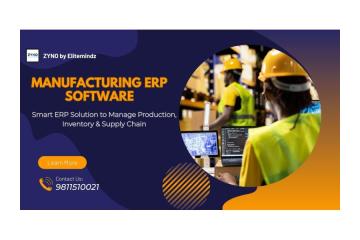 Manufacturing ERP Software – ZYNO by Elitemindz | Optimize Production & Inventory