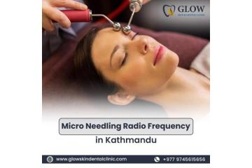 Best Micro Needling Radio Frequency in Kathmandu