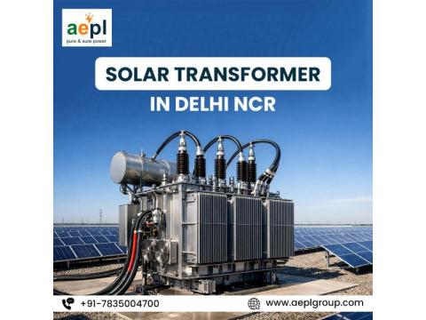 Solar Transformer in Delhi NCR for Sustainable Power Distribution