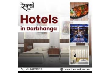 Best Hotels in Darbhanga, Bihar for Comfortable Stays