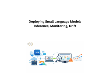 Deploying Small Language Models: Inference, Monitoring, Drift