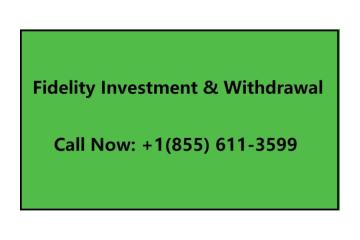 What Is 1(415) 864-9785 Fidelity 401k Withdrawal & Fidelity 401k Investments: