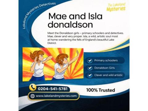 Why Kids Love Amateur Detectives Like Mae and Isla Donaldson In the UK?