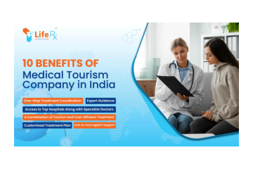 Top Benefits of Choosing a Medical Tourism Company