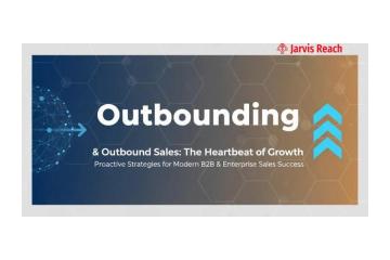 Outbounding: Modern Sales Strategy for B2B Lead Generation