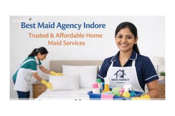 Best Maid Agency Indore – Trusted & Affordable Home Maid Services