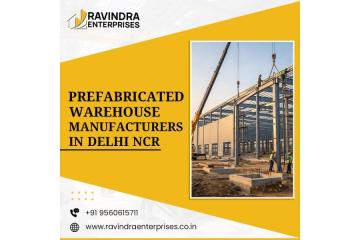 Prefabricated Warehouse Manufacturer in Delhi NCR Solutions