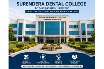 Surendera Dental College, Sri Ganganagar – Quality Education in Healthcare