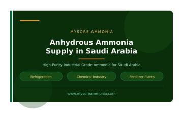 Reliable Anhydrous Ammonia Supply in Saudi Arabia 
