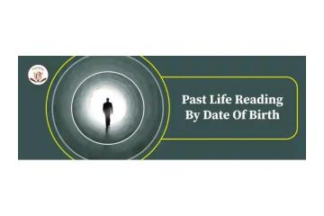 Past Life Reading to Understand Your Life Path