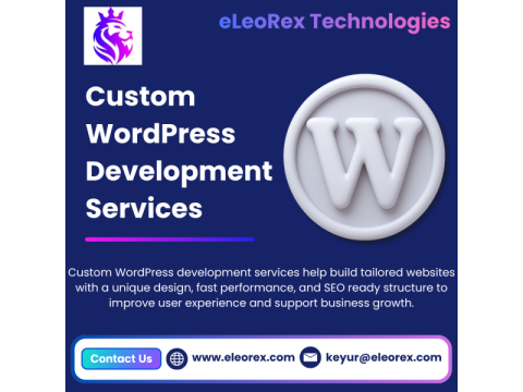 Best Custom WordPress Development Services | eLeoRex Technologies