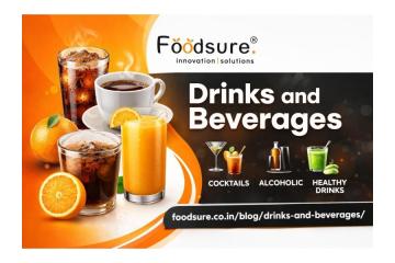 Drinks and Beverages Guide by Foodsure | Refreshing Ideas & Trends