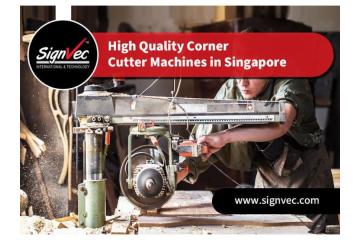 High Quality Corner Cutter Machines in Singapore